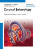 Coronal Seismology:Waves and Oscillations in Stellar Coronae '12