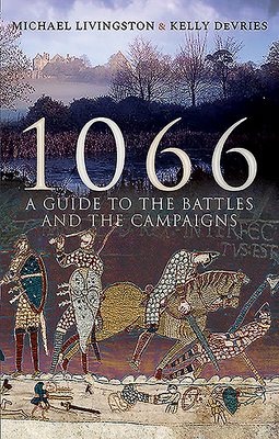 1066: A Guide to the Battles and the Campaigns P 224 p. 20
