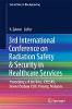 3rd International Conference on Radiation Safety & Security in Healthcare Services (Lecture Notes in Bioengineering)