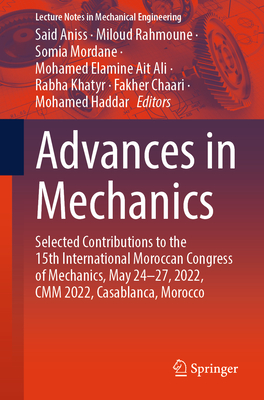 Advances in Mechanics (Lecture Notes in Mechanical Engineering)