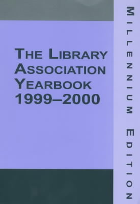 (CILIP (the Chartered Institute of Library and Information Professionals) Yearbook.　1999-2000)　paper　536 p.