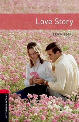 Stage 3 : Love Story 3rd ed.(Oxford Bookworms Library)