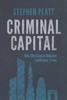 Criminal Capital 1st ed. 2015 P 15
