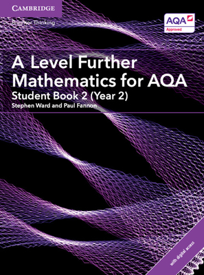 A Level Further Mathematics for AQA Student Book 2 (Year 2) with Digital Access (Year 2) (As/A Level Further Mathematics Aqa)
