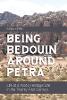 Being Bedouin Around Petra: Life at a World Heritage Site in the Twenty-First Century H 210 p. 19