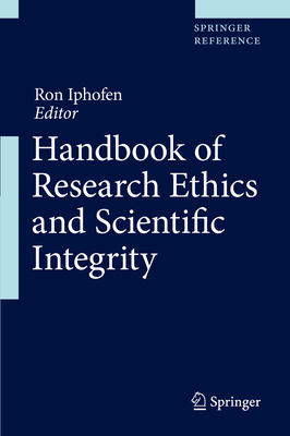 Handbook of Research Ethics and Scientific Integrity(Handbook of Research Ethics and Scientific Integrity) H XXV, 1140 p. 20