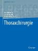 Thoraxchirurgie(Springer Reference Medizin) H 23