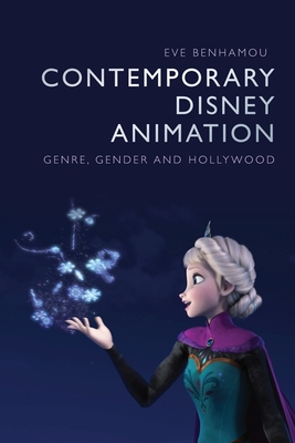 Contemporary Disney Animation: Genre, Gender and Hollywood P 264 p. 24