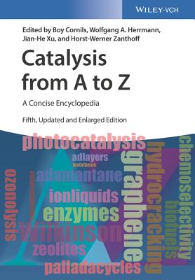 Catalysis from A to Z: A Concise Encyclopedia 5th ed. 5 Vols. H 2952 p. 19