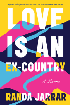 Love Is an Ex-Country hardcover 240 p. 21
