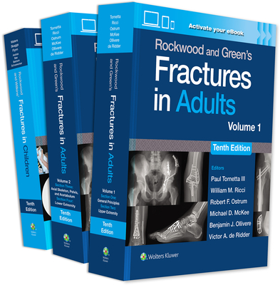 Rockwood, Green and Wilkins' Fractures, in Adults and Children Package 10th ed. hardcover 3 Vols., 4512 p. 24