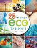 25 Projects for Eco Explorers P 64 p. 20