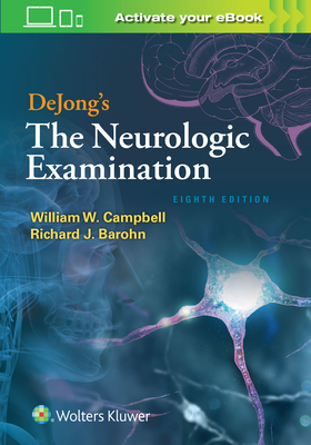 DeJong's The Neurologic Examination 8th ed. hardcover 850 p. 19