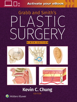 Grabb and Smith's Plastic Surgery, 9th ed. '24