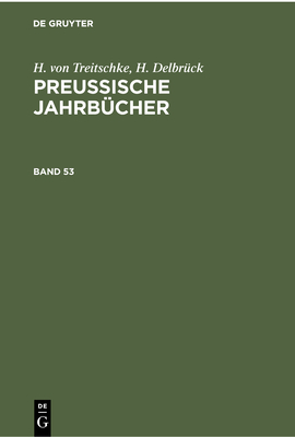  (Preußische Jahrbücher, Band 53) '20