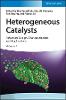 Heterogeneous Catalysts:Advanced Design, Characterization, and Applications, 2 Volumes '21
