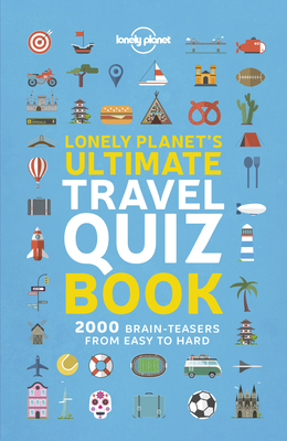 Lonely Planet Lonely Planet's Ultimate Travel Quiz Book 1(Lonely Planet) P 160 p. 19