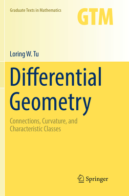 Differential Geometry(Graduate Texts in Mathematics Vol.275) paper XVII, 347 p. 18