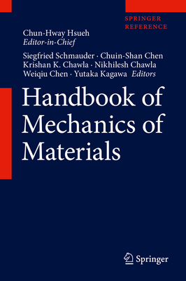 Handbook of Mechanics of Materials H 3 Vols., XXXIII, 2431 p. 19