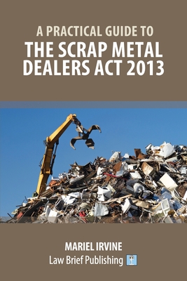 A Practical Guide to the Scrap Metal Dealers Act 2013 paper 90 p. 19