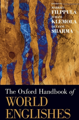 The Oxford Handbook of World Englishes(Oxford Handbooks) hardcover 840 p. 17