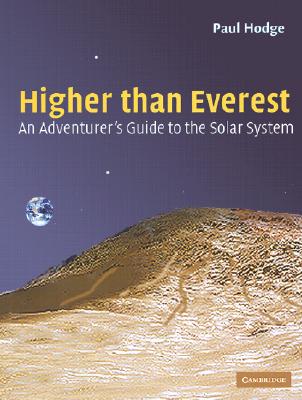 Higher than Everest: An adventurer's guide to the Solar System.　hardcover　150 p.