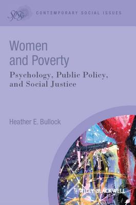 Women and Poverty:Psychology, Public Policy, and Social Justice '13
