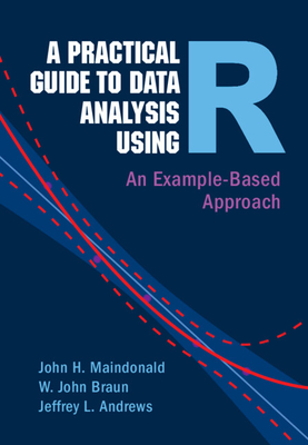 A Practical Guide to Data Analysis Using R:An Example-Based Approach '24