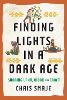 Finding Lights in a Dark Age: Sharing Land, Work and Craft P 256 p. 25