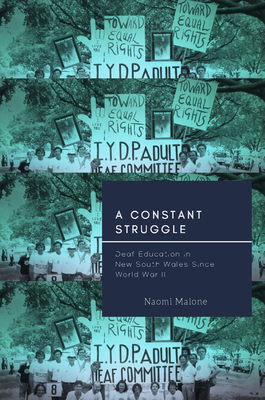 A Constant Struggle – Deaf Education in New South Wales since World War II P 240 p. 19