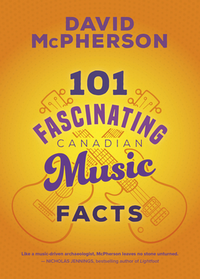 101 Fascinating Canadian Music Facts( 2) P 264 p. 23
