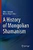A History of Mongolian Shamanism 1st ed. 2022 P 23