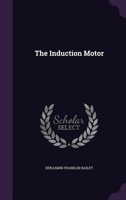 The Induction Motor H 242 p. 15