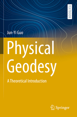 Physical Geodesy 2023rd ed.(Springer Textbooks in Earth Sciences, Geography and Environment) P 24