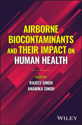 Airborne Biocontaminants and their Impact on Human Health H 416 p. 24