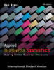 Applied Business Statistics, Making Better business Decisions, 7e ISV WIE, 7th ed. ISV '12