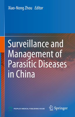 Surveillance and Management of Parasitic Diseases in China '24