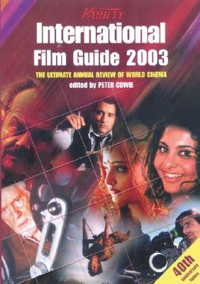 (Variety International Film Guide　2003)　paper　432 p.