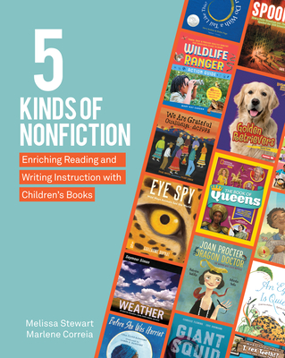 5 Kinds of Nonfiction: Enriching Reading and Writing Instruction with Children's Books P 224 p. 21