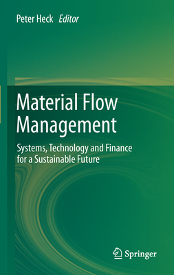 Material Flow Management 1st ed. 2019 hardcover c. 500 p. 30 color illus 18