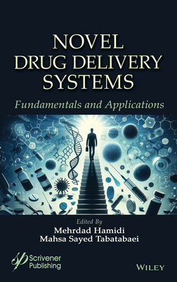 Novel Drug Delivery Systems:Fundamentals and Applications '24