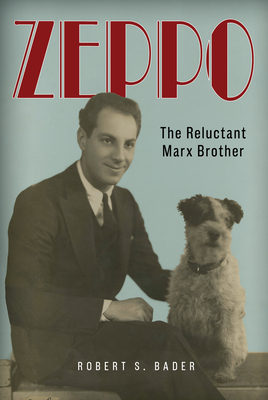 Zeppo: The Reluctant Marx Brother H 368 p. 24