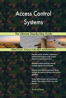 Access Control Systems The Ultimate Step-By-Step Guide P 128 p. 18