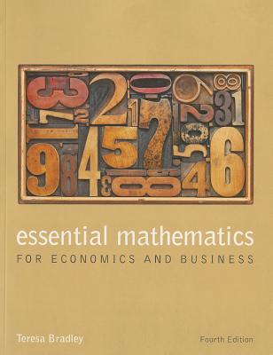 Essential Mathematics for Economics and Business 4th ed. paper 688 p. 13