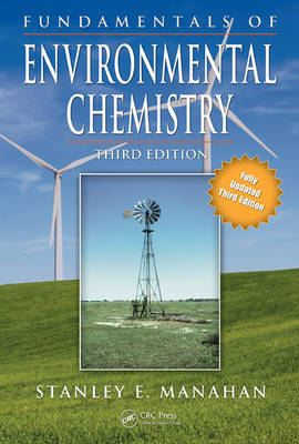 Fundamentals of Environmental Chemistry, Third Edition 3rd ed. H 1264 p. 09