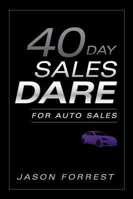 40-Day Sales Dare for Auto Sales P 248 p. 13