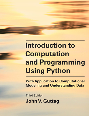 Introduction to Computation and Programming Using Python, 3rd ed.