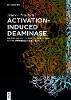 Activation-Induced Deaminase:On the Targeting Mechanism of AID to the Immunoglobulin Loci '19