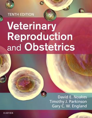 Veterinary Reproduction & Obstetrics, 10th ed. '18