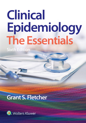 Clinical Epidemiology: The Essentials 6th ed./IE. paper 274 p. 20